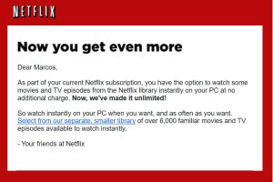 Media streamers, mini PCs and Smart TVs were the catalysts that propelled Netflix to become very profitable. Netflix's le-mail to avoid losing subscribers